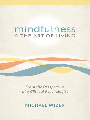 cover image of Mindfulness & the Art of Living